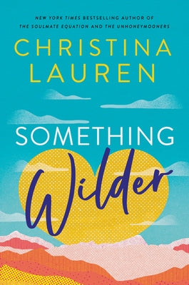 Something Wilder - Hardcover | Diverse Reads