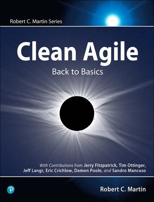 Clean Agile: Back to Basics / Edition 1 - Paperback | Diverse Reads