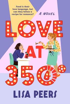 Love at 350° - Paperback