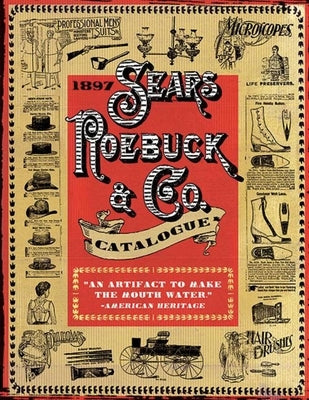 1897 Sears, Roebuck & Co. Catalogue - Paperback | Diverse Reads