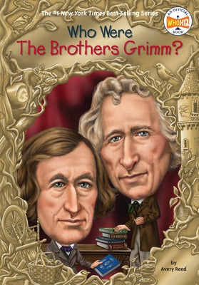 Who Were the Brothers Grimm? - Paperback | Diverse Reads