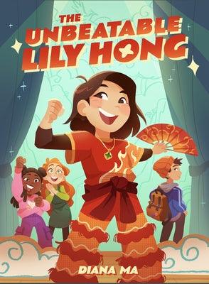 The Unbeatable Lily Hong - Hardcover | Diverse Reads