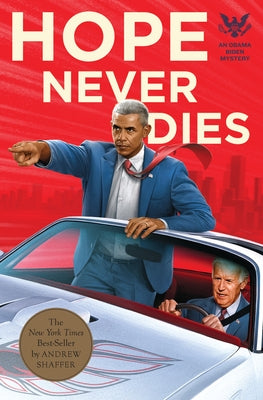 Hope Never Dies: An Obama Biden Mystery - Paperback | Diverse Reads