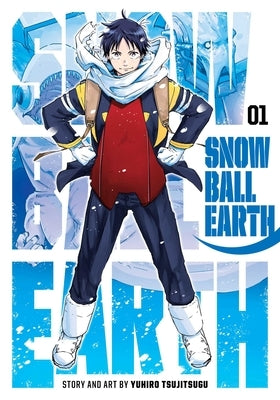 Snowball Earth, Vol. 1 - Paperback | Diverse Reads