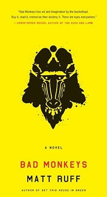 Bad Monkeys: A Novel - Paperback | Diverse Reads