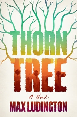 Thorn Tree - Hardcover | Diverse Reads