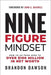 Nine-Figure Mindset: How to Go from Zero to Over $100 Million in Net Worth - Hardcover | Diverse Reads