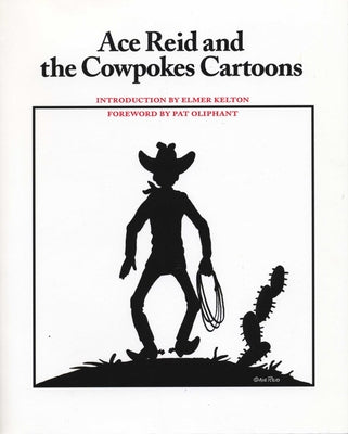 Ace Reid and the Cowpokes Cartoons - Paperback | Diverse Reads