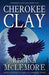 Cherokee Clay - Paperback | Diverse Reads