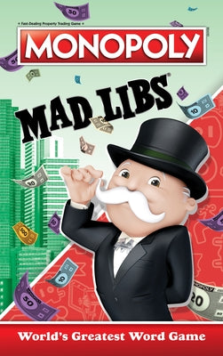 Monopoly Mad Libs: World's Greatest Word Game - Paperback | Diverse Reads