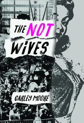 The Not Wives - Paperback