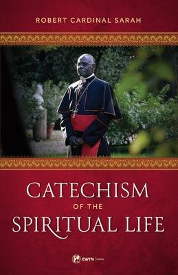 Catechism of the Spiritual Life - Hardcover | Diverse Reads