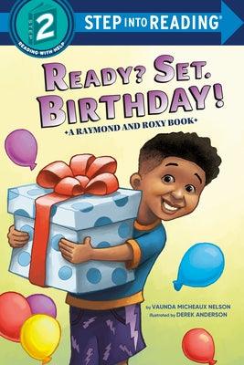 Ready? Set. Birthday! (Raymond and Roxy) - Library Binding |  Diverse Reads