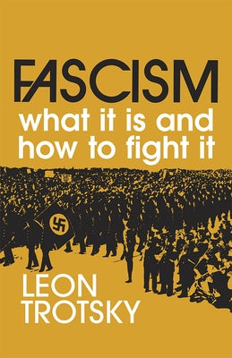 Fascism: What It Is and how to Fight It / Edition 2 - Paperback | Diverse Reads