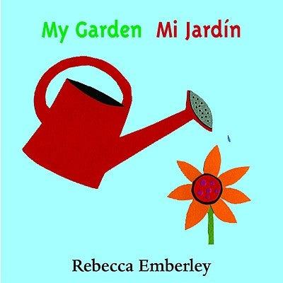My Garden/ Mi Jardin - Board Book | Diverse Reads