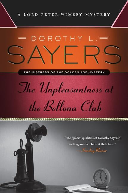 The Unpleasantness at the Bellona Club (Lord Peter Wimsey Series #4) - Paperback | Diverse Reads