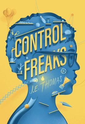 Control Freaks - Hardcover |  Diverse Reads
