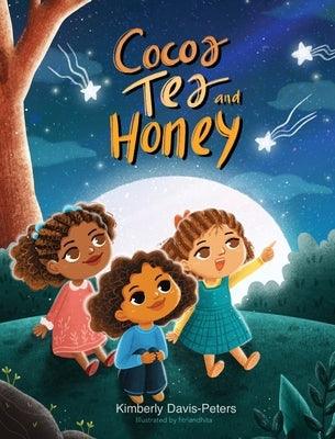 Cocoa, Tea And Honey - Hardcover | Diverse Reads