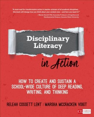 Disciplinary Literacy in Action: How to Create and Sustain a School-Wide Culture of Deep Reading, Writing, and Thinking / Edition 1 - Paperback | Diverse Reads