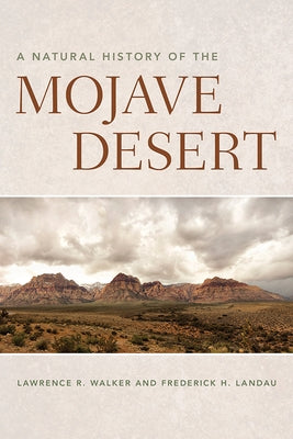 A Natural History of the Mojave Desert - Paperback | Diverse Reads