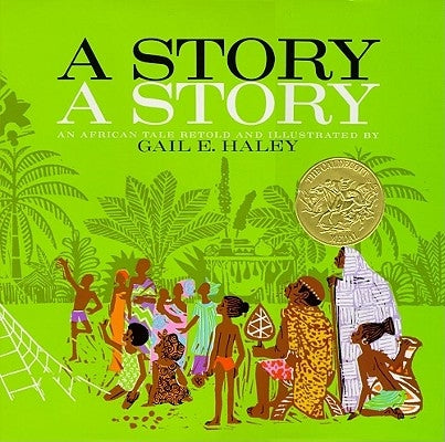 A Story, a Story - Hardcover | Diverse Reads