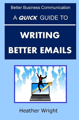 A Quick Guide to Writing Better Emails - Paperback | Diverse Reads