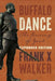 Buffalo Dance: The Journey of York - Paperback | Diverse Reads