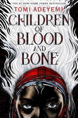 Children of Blood and Bone: The Orisha Legacy - Library Binding | Diverse Reads