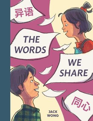 The Words We Share - Hardcover | Diverse Reads