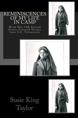 Reminiscences of My Life In Camp: With The 33D United States Colored Troops Late S.C. Volunteers - Paperback | Diverse Reads