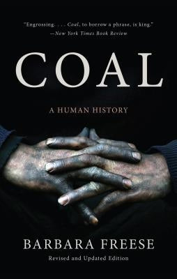 Coal: A Human History - Paperback | Diverse Reads