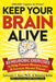 Keep Your Brain Alive: 83 Neurobic Exercises to Help Prevent Memory Loss and Increase Mental Fitness - Paperback | Diverse Reads