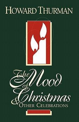 The Mood of Christmas & Other Celebrations - Paperback | Diverse Reads