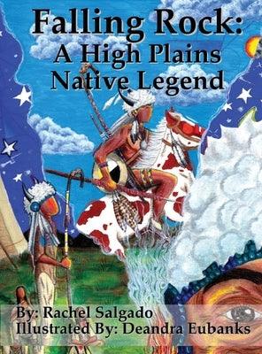 Falling Rock: A High Plains Native Legend - Hardcover | Diverse Reads