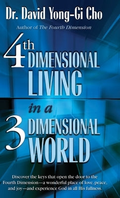 4th Dimensional Living in a 3 Dimensional World - Hardcover | Diverse Reads
