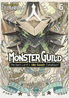 Monster Guild: The Dark Lord's (No-Good) Comeback! Vol. 6 - Paperback | Diverse Reads