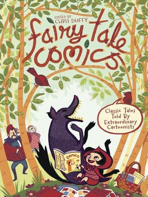 Fairy Tale Comics: Classic Tales Told by Extraordinary Cartoonists - Hardcover | Diverse Reads