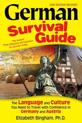 German Survival Guide: The Language and Culture You Need to Travel with Confidence in Germany and Austria - Paperback | Diverse Reads