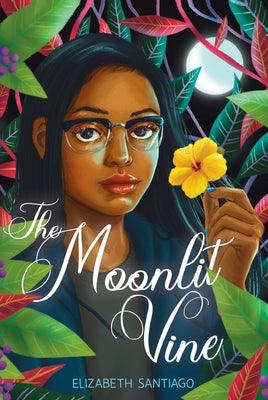 The Moonlit Vine - Hardcover | Diverse Reads