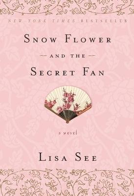 Snow Flower and the Secret Fan - Paperback | Diverse Reads