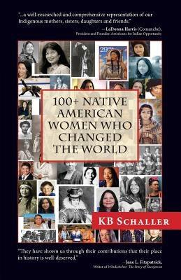 100 + Native American Women Who Changed the World - Paperback | Diverse Reads