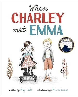 When Charley Met Emma - Hardcover | Diverse Reads