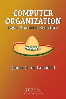 Computer Organization: Basic Processor Structure - Paperback | Diverse Reads
