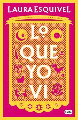 Lo Que Yo VI / What I Saw - Paperback | Diverse Reads