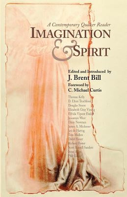 Imagination & Spirit: A Contemporary Quaker Reader - Paperback | Diverse Reads