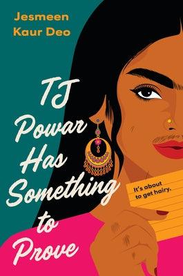 Tj Powar Has Something to Prove - Hardcover | Diverse Reads