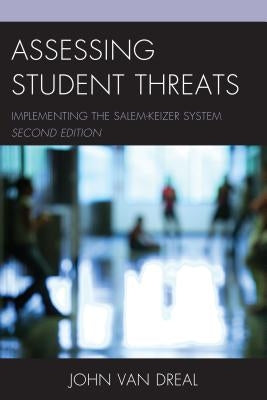 Assessing Student Threats: Implementing the Salem-Keizer System - Paperback | Diverse Reads
