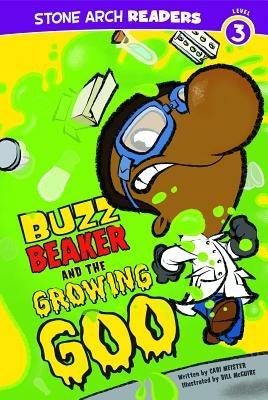 Buzz Beaker and the Growing Goo - Paperback |  Diverse Reads