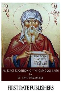 An Exact Exposition of the Orthodox Faith - Paperback | Diverse Reads