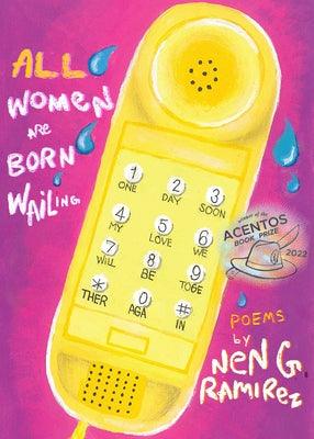 All Women Are Born Wailing - Paperback
